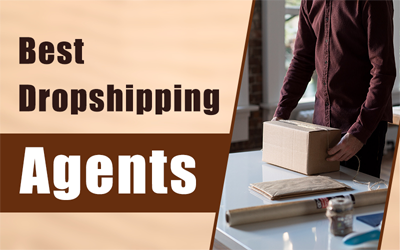 13 Best Dropshipping Agents for Your Business’s Success in 2023