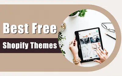10 Best Free Shopify Themes for Your Store in 2023