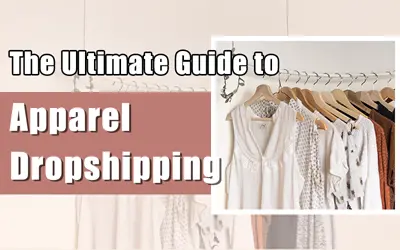 How to Start Apparel Dropshipping in 2024 (Suppliers & Tips)