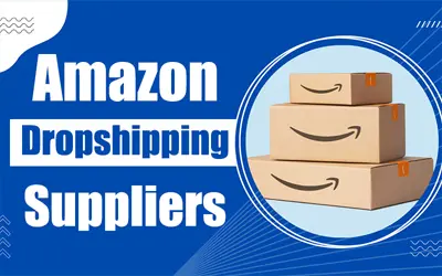 13 Best Dropshipping Suppliers for Amazon in 2024