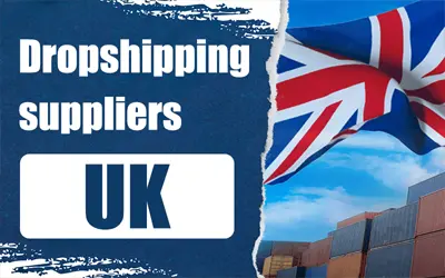 13 Best Dropshipping Suppliers in the UK for Your Success (2024)