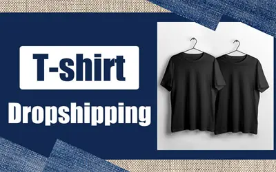 Dropshipping de t-shirts : comment faire du dropshipping pour un profit élevé