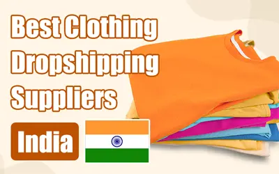 Mais de 15 melhores fornecedores de dropshipping de roupas na Índia em 2024