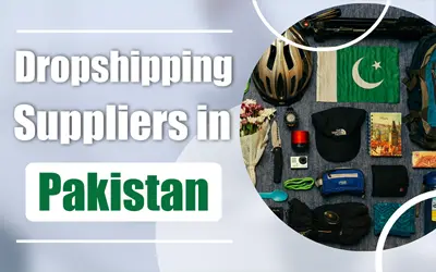 10 Best Dropshipping Suppliers in Pakistan (2024)