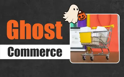 The Ultimate Guide to Ghost Commerce: Start Your Online Business Today