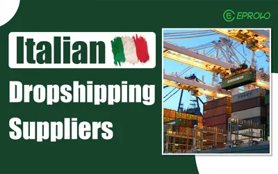 Best 23 Italian Dropshipping Suppliers in 2025