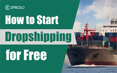 How to Start Dropshipping for Free in 2025