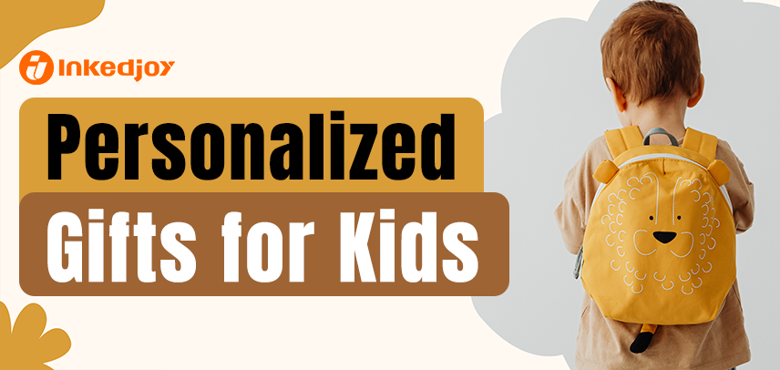 7 Personalized Gifts for Kids That Will Make Them Smile