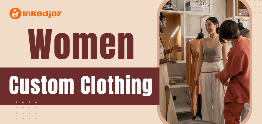 Elevate Your Outfit: Accessorizing Women's Custom Clothing