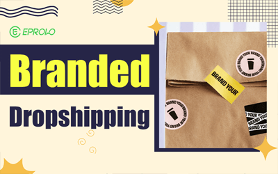 The Ultimate Guide to Branded Dropshipping in 2026
