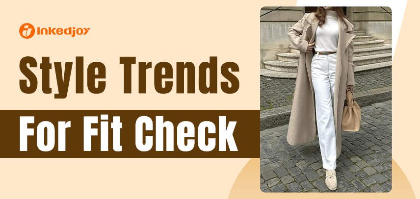 Top 3 Style Trends for Your Viral Fit Check