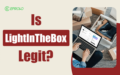 LightInTheBox Reviews: Is It Legit for Your Business?
