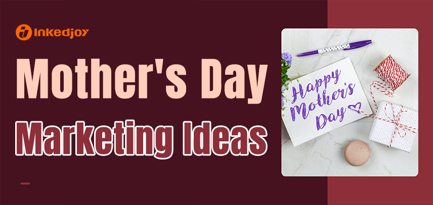 10 Mother's Day Marketing Ideas to Boost Your Print-on-Demand Sales