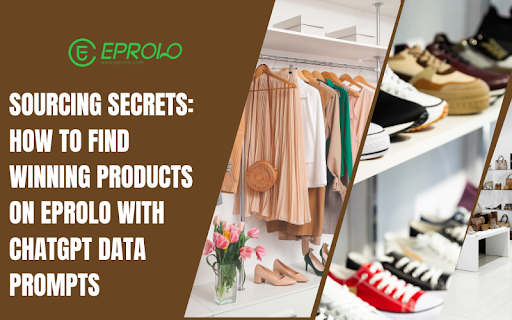 How to Find winning Products on EPROLO with ChatGPT Data Prompts