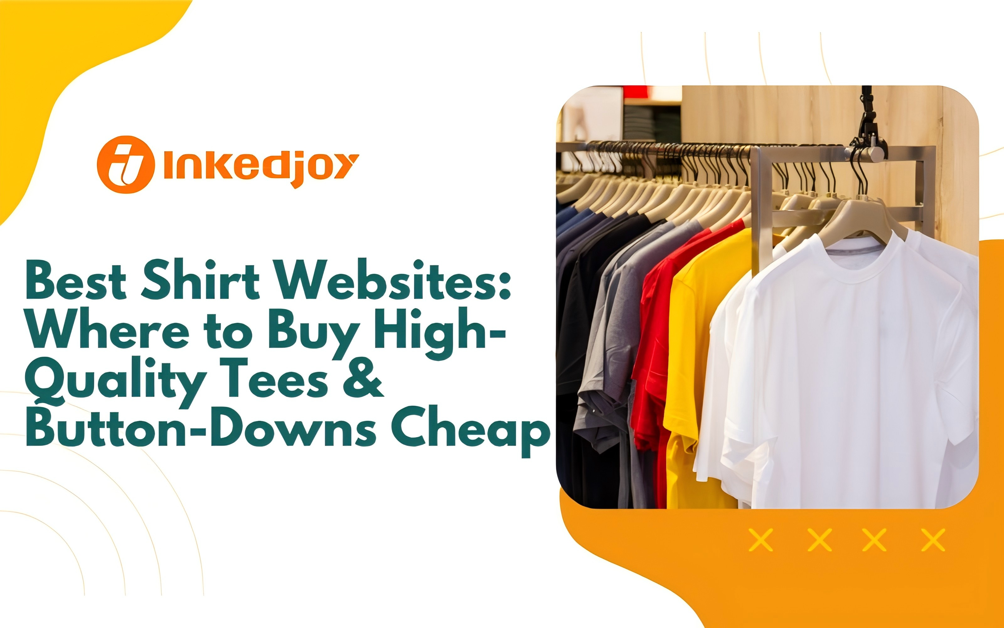 Best Shirt Websites 2026: Quality Tees & Button-Downs Cheap