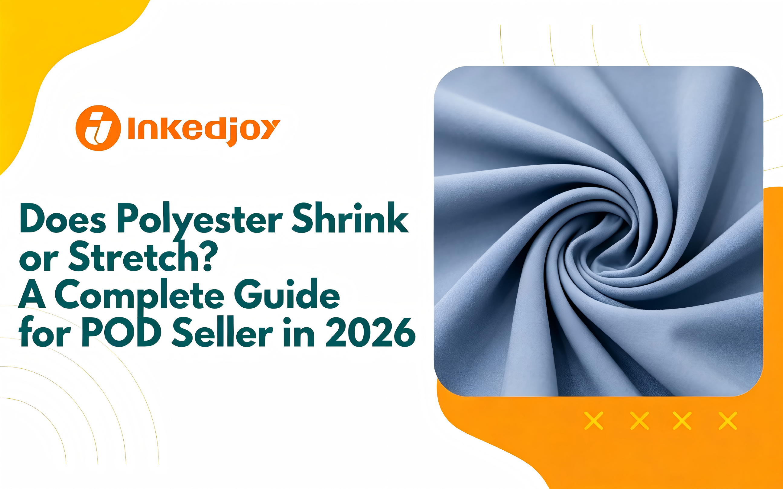 Does Polyester Shrink or Stretch?  A Complete Guide for POD Seller in 2026