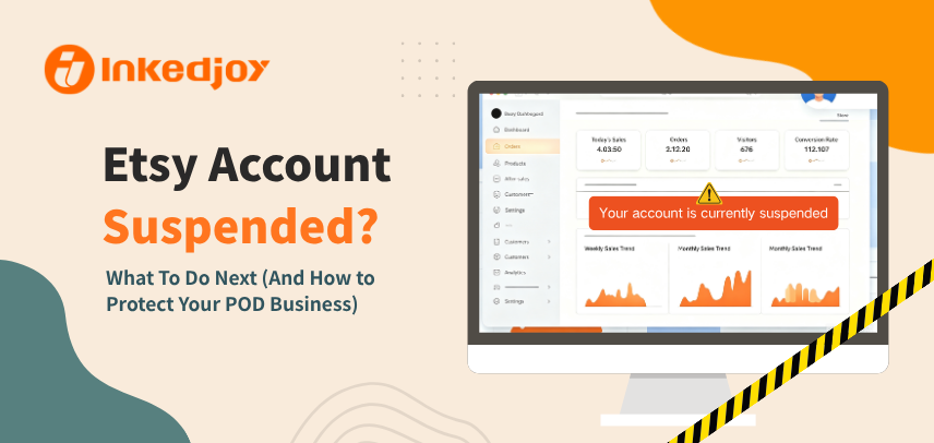 Etsy Account Suspended? What To Do Next (And How to Protect Your POD Business)