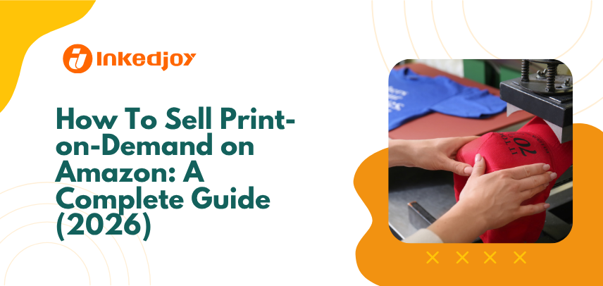 How To Sell Print-on-Demand on Amazon: A Complete Guide (2026)