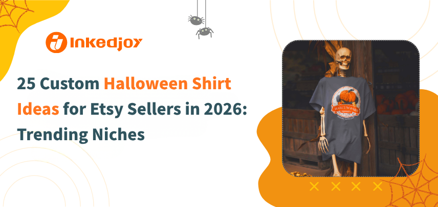 25 Custom Halloween Shirt Ideas for Etsy Sellers in 2026: Trending Niches