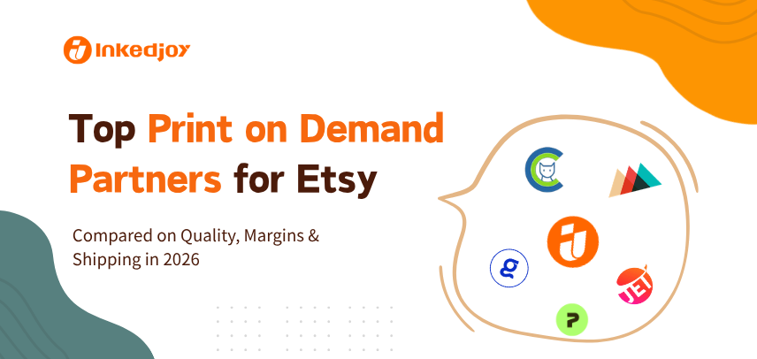 Top Print on Demand Partners for Etsy in 2026