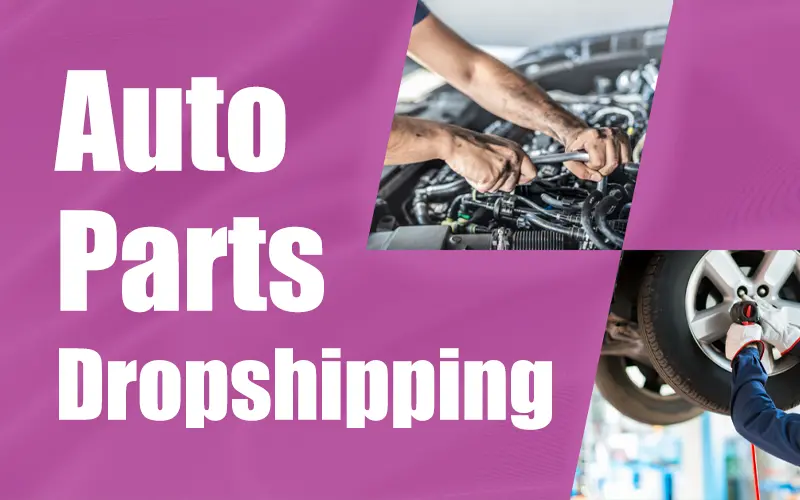 auto parts dropshipping