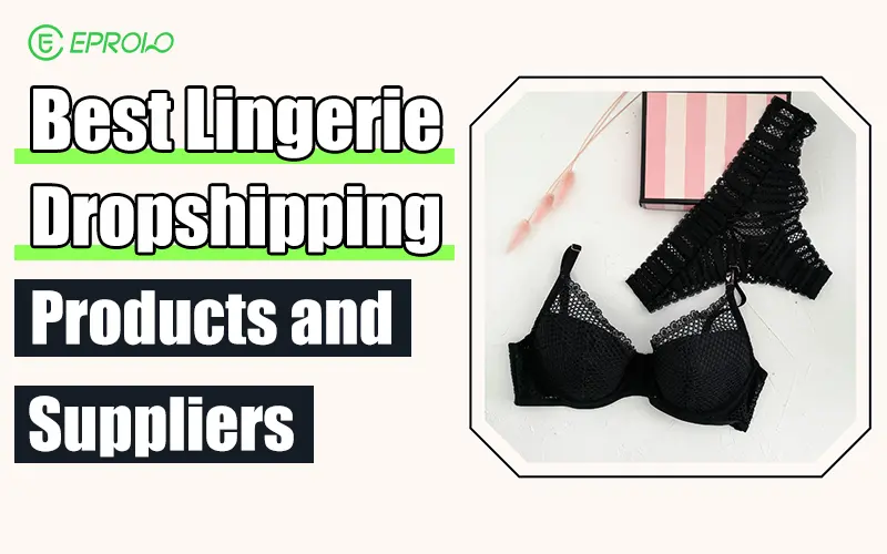 dropship lingerie suppliers