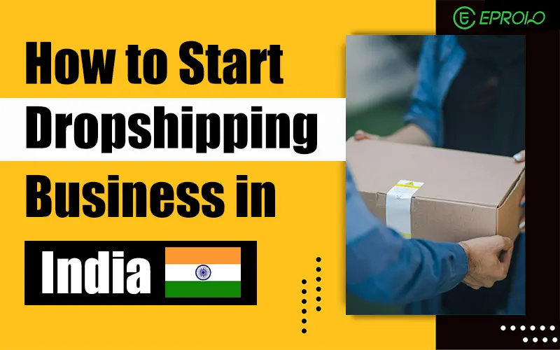 how to start dropshipping business in india