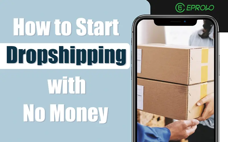 how to start dropshipping with no money