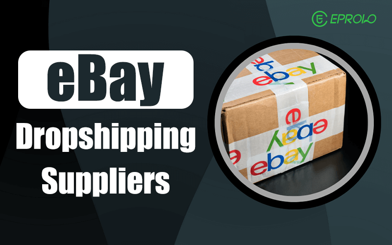 eBay dropshipping suppliers ebay dropshipping suppliers