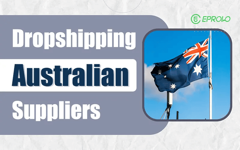 Dropshipping Suppliers Australia