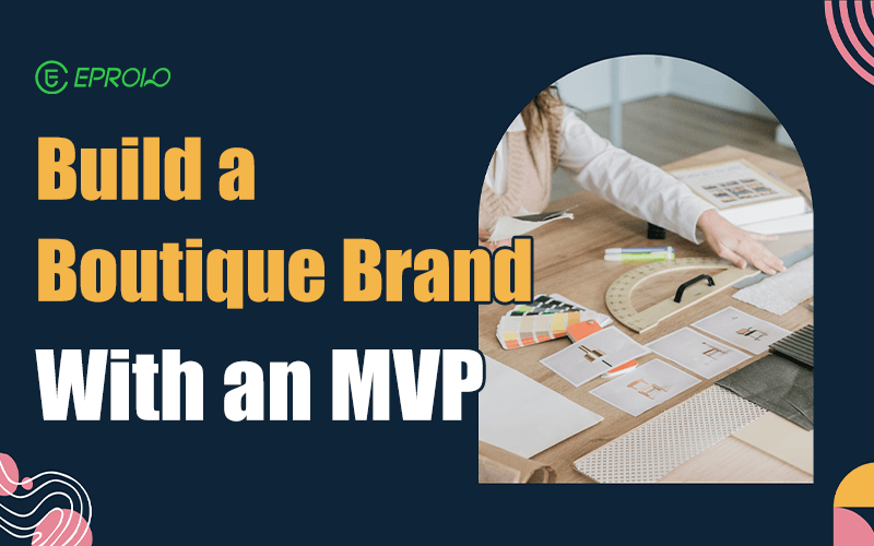 Fashion Boutique MVP Strategy