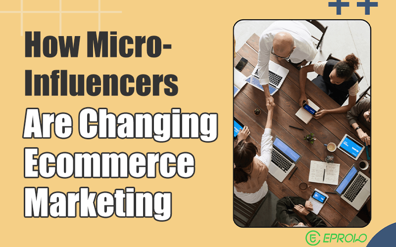 Micro-influencer marketing strategy for ecommerce