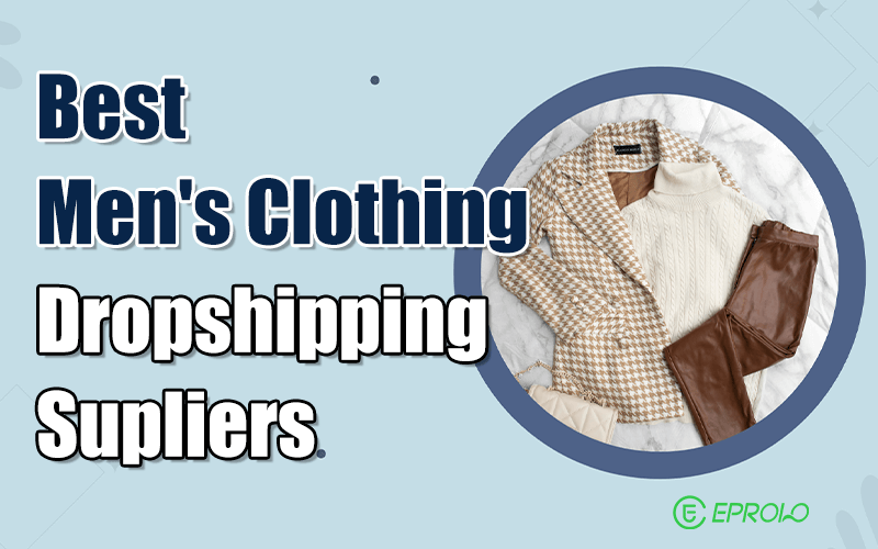 Dropship mens clothing guide