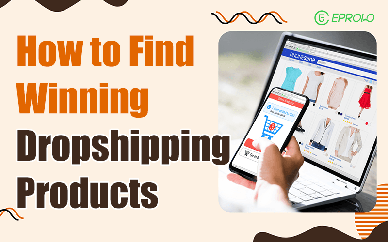 How to find winning products