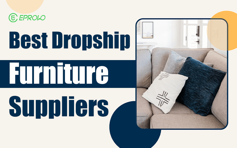best dropship furniture suppliers