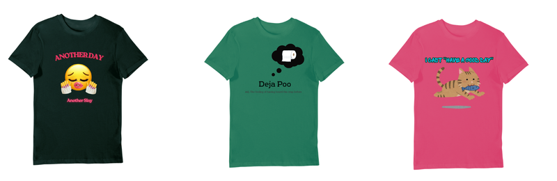 Puns & Wordplay t shirt saying