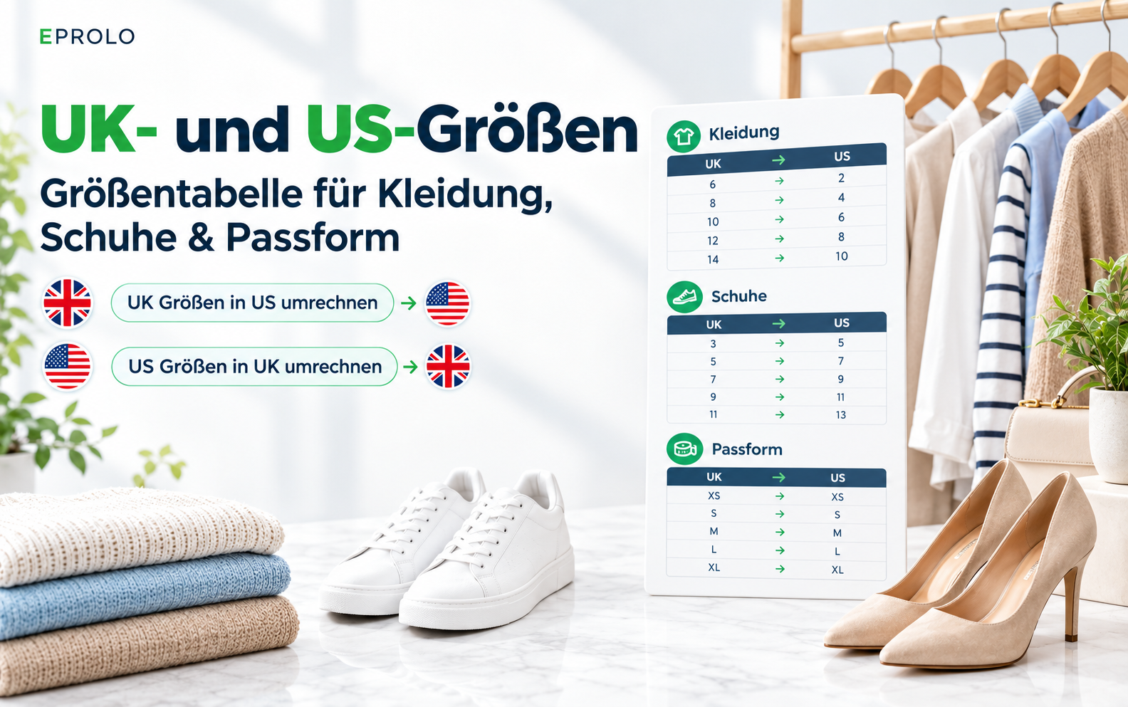 Vollst&auml;ndige UK-in-US-Gr&ouml;&szlig;entabellen f&uuml;r Kleidung und Schuhe mit der Fashion-Lieferkette von EPROLO.