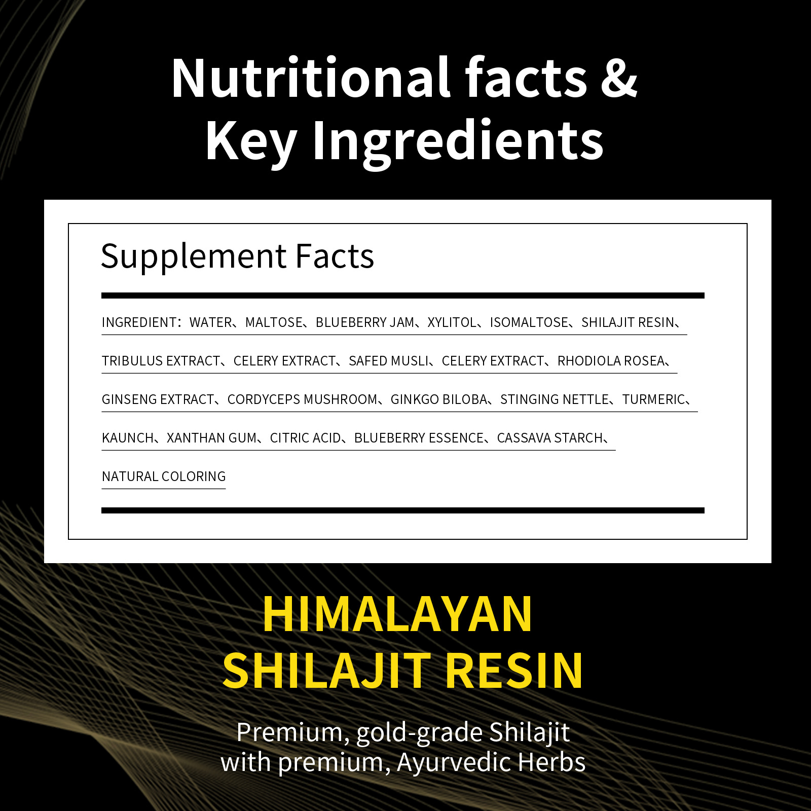 Black background with detailed Nutritional Facts panel, yellow text highlights Himalayan Shilajit Resin with Ayurvedic herbs