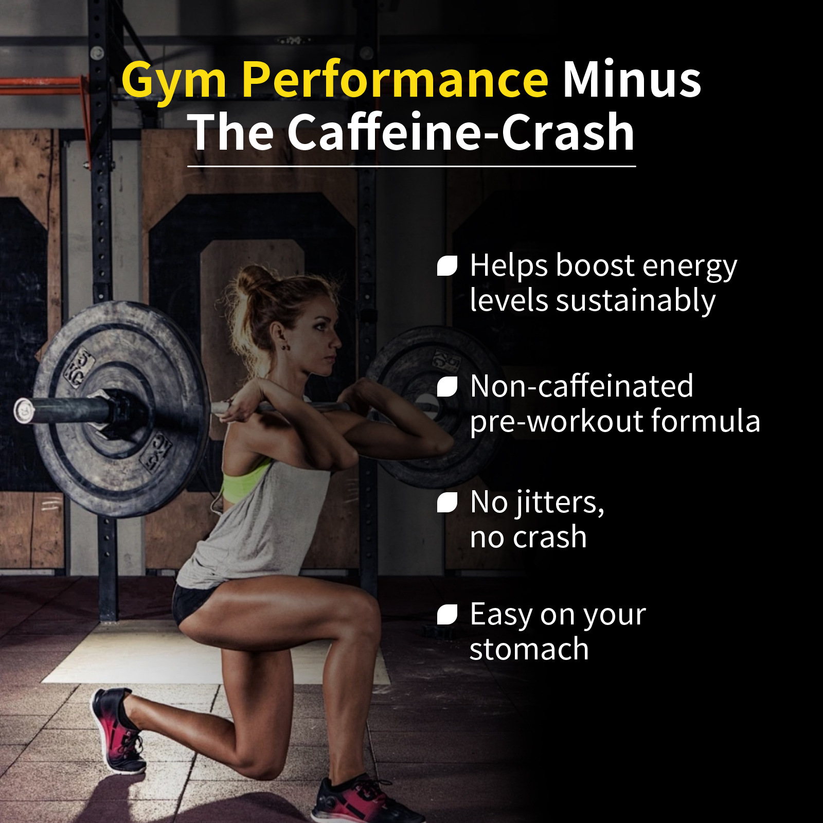 Fit woman performing barbell back squat in industrial gym, overlaid text 'Gym Performance Minus The Caffeine‑Crash'