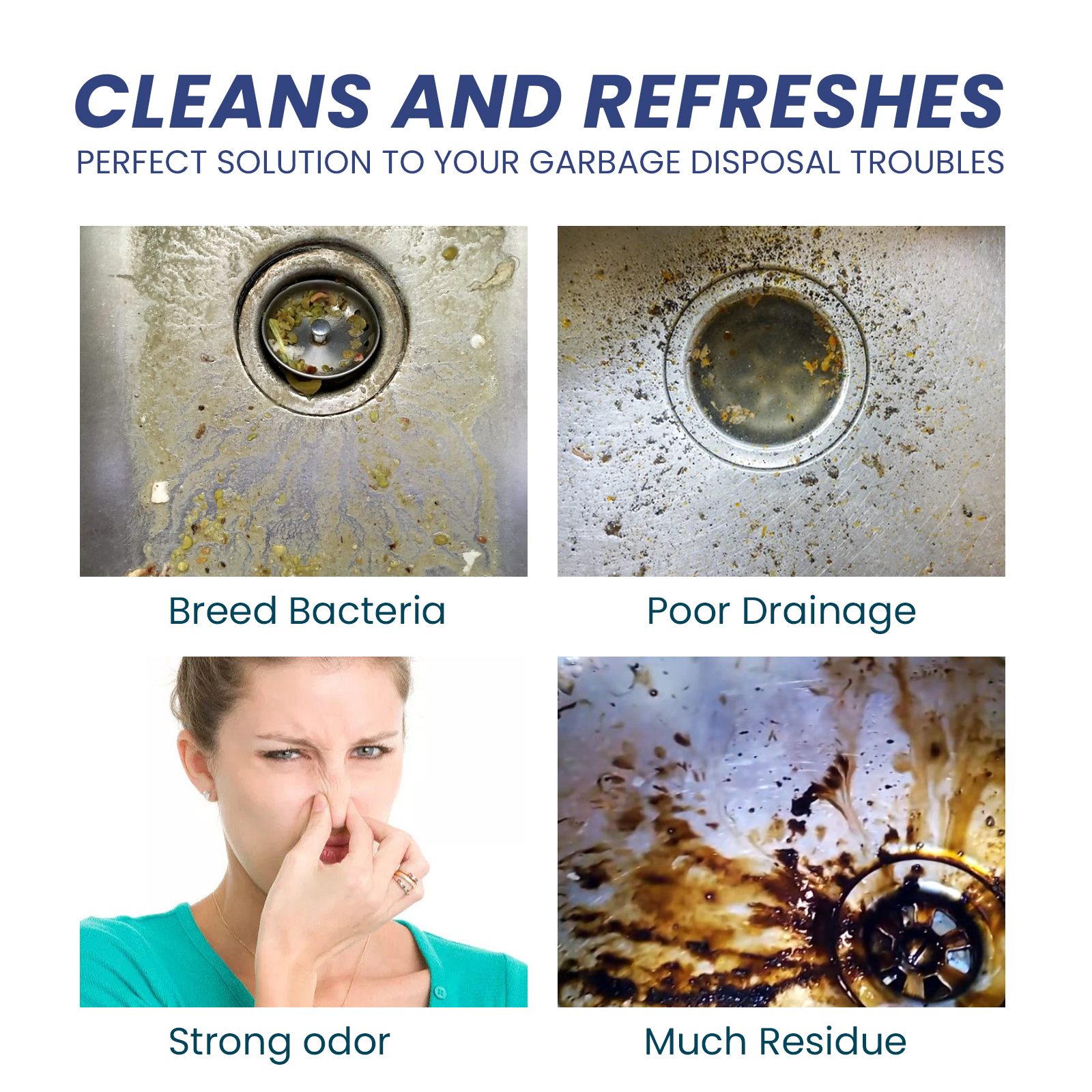 Four-panel image showing grimy disposal bacteria, sluggish drain, disgusted woman, and residue buildup