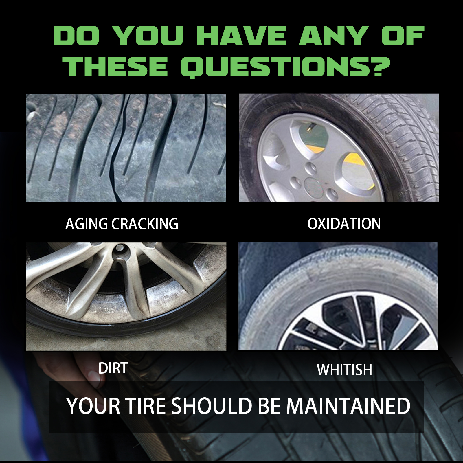 Tire appearance problems including oxidation dirt and fading