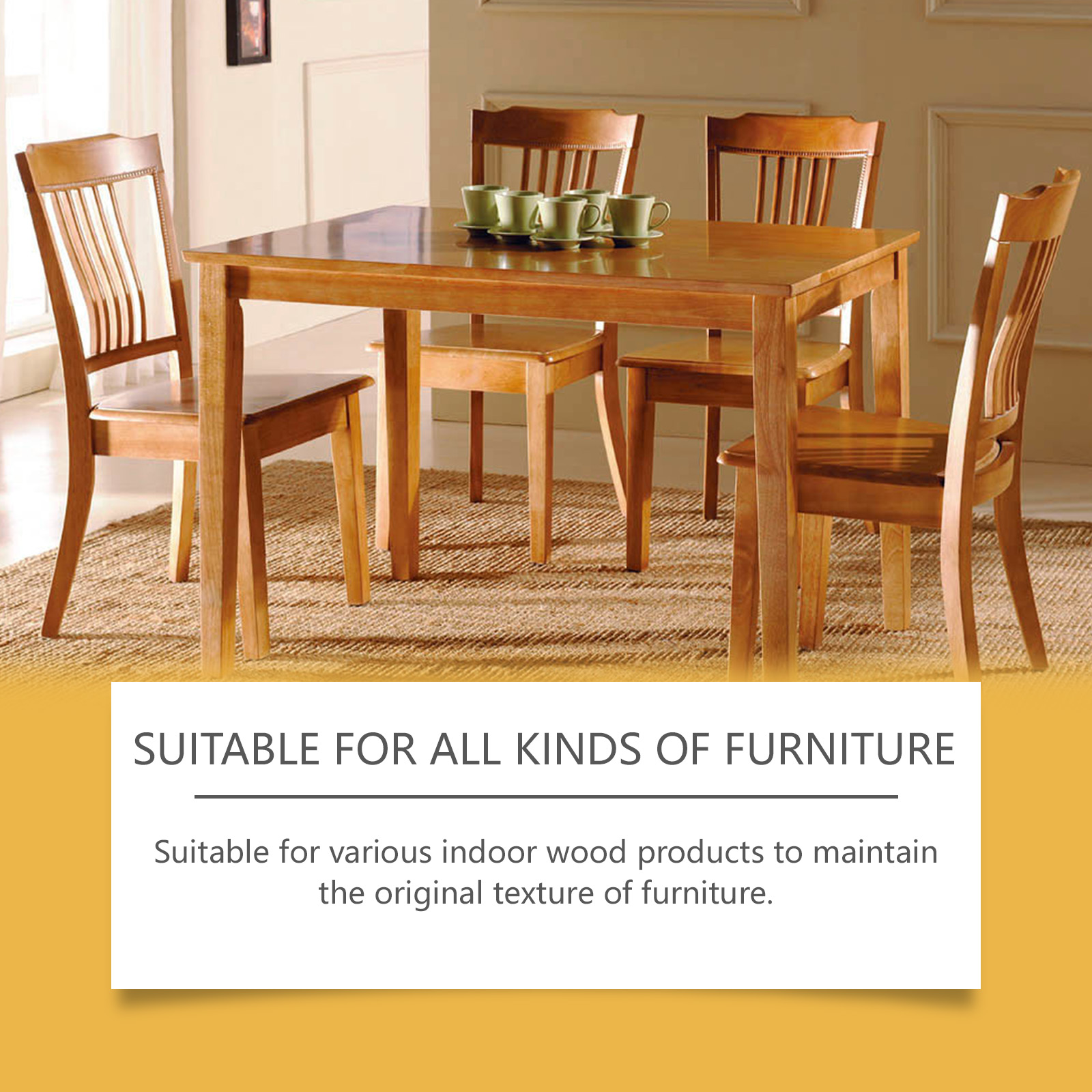 Indoor dining table and chairs for wood care