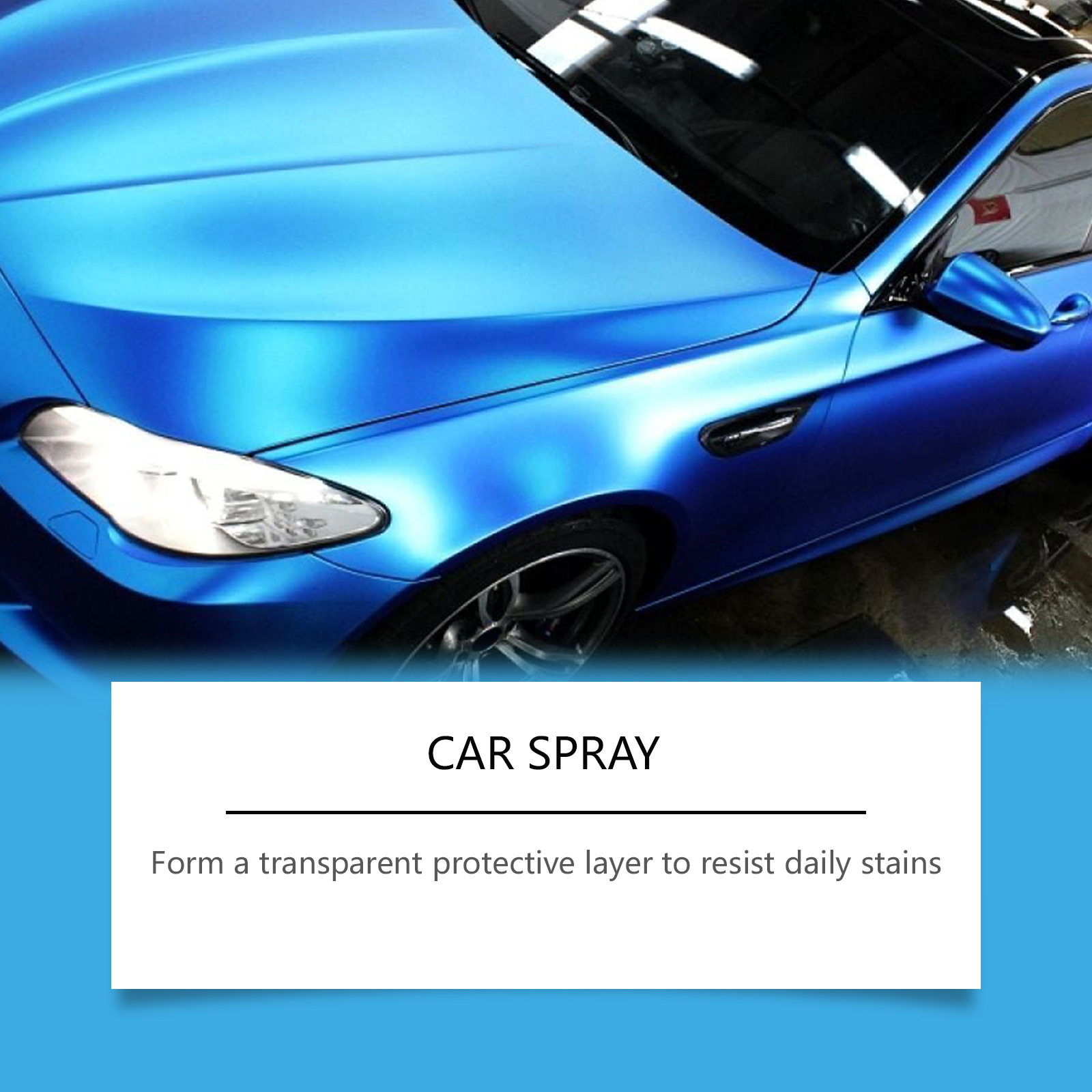 Blue car showing transparent protective layer claim